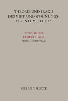 Börstinghaus / Eisenschmid | Theorie und Praxis des Miet- und Wohnungseigentumsrechts | Buch | 978-3-406-55052-2 | sack.de