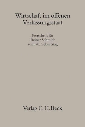 Bauer / Czybulka / Kahl | Wirtschaft im offenen Verfassungsstaat | Buch | 978-3-406-55365-3 | sack.de