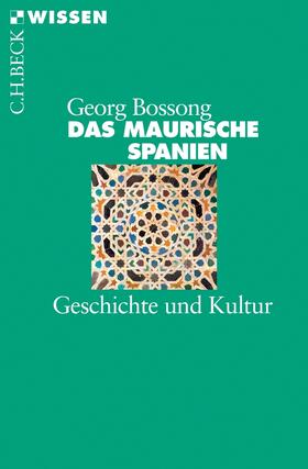 Bossong | Das Maurische Spanien | Buch | 978-3-406-55488-9 | sack.de