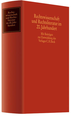 Willoweit |  Rechtswissenschaft und Rechtsliteratur im 20. Jahrhundert | Buch |  Sack Fachmedien