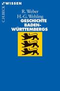 Wehling / Weber |  Geschichte Baden-Württembergs | Buch |  Sack Fachmedien