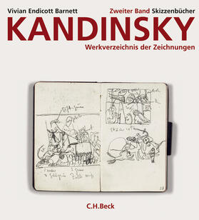 Barnett | Kandinsky. Werkverzeichnis der Zeichnungen - Gesamtwerk. In 2 Bänden | Buch | 978-3-406-55939-6 | sack.de