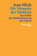 Illich |  Die Nemesis der Medizin | Buch |  Sack Fachmedien