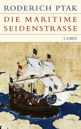 Ptak |  Die maritime Seidenstraße | Buch |  Sack Fachmedien