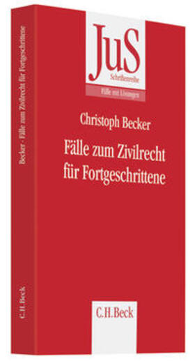 Becker |  Fälle zum Zivilrecht für Fortgeschrittene | Buch |  Sack Fachmedien