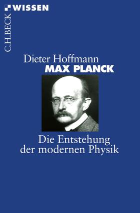 Hoffmann | Max Planck | Buch | 978-3-406-56242-6 | sack.de