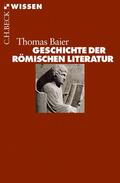 Baier |  Geschichte der römischen Literatur | Buch |  Sack Fachmedien
