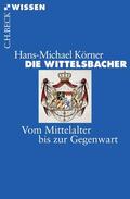 Körner |  Die Wittelsbacher | Buch |  Sack Fachmedien