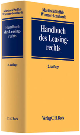 Martinek / Stoffels / Wimmer-Leonhardt | Handbuch des Leasingsrechts | Buch | 978-3-406-56398-0 | sack.de