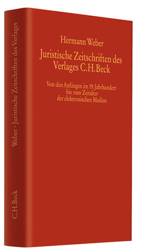 Weber | Juristische Zeitschriften des Verlages C.H. Beck | Buch | 978-3-406-56616-5 | sack.de