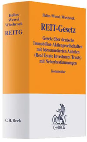 Helios / Wewel / Wiesbrock |  REIT-Gesetz | Buch |  Sack Fachmedien