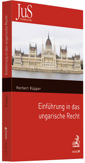 Küpper | Einführung in das ungarische Recht | Buch | 978-3-406-56753-7 | sack.de
