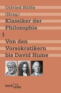 Höffe |  Klassiker der Philosophie 1: Von den Vorsokratikern bis David Hume | Buch |  Sack Fachmedien