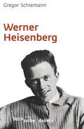 Schiemann |  Werner Heisenberg | Buch |  Sack Fachmedien