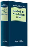 Götting / Schertz / Seitz |  Handbuch des Persönlichkeitsrechts | Buch |  Sack Fachmedien