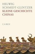 Schmidt-Glintzer |  Kleine Geschichte Chinas | Buch |  Sack Fachmedien