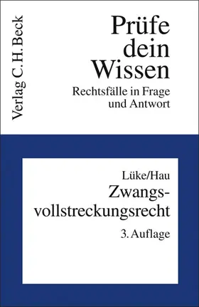 Lüke / Hau |  Zwangsvollstreckungsrecht | Buch |  Sack Fachmedien