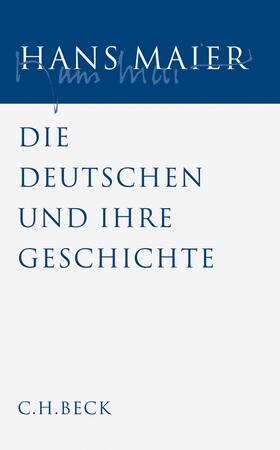 Maier | Gesammelte Schriften  Bd. 5: Die Deutschen und ihre Geschichte | Buch | 978-3-406-57158-9 | sack.de