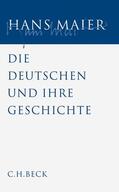 Maier |  Gesammelte Schriften  Bd. 5: Die Deutschen und ihre Geschichte | Buch |  Sack Fachmedien