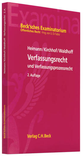 Heimann / Kirchhof / Fabio | Verfassungsrecht und Verfassungsprozessrecht | Buch | 978-3-406-57251-7 | sack.de