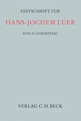 Lüer / Moll |  Festschrift für Hans-Jochem Lüer zum 70. Geburtstag | Buch |  Sack Fachmedien