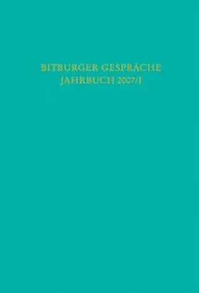 Stiftung Gesellschaft für Rechtspolitik, Trier |  Bitburger Gespräche  Jahrbuch 2007/I | Buch |  Sack Fachmedien