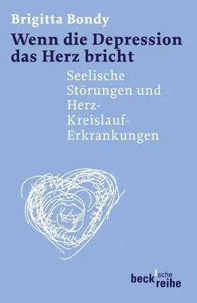 Bondy |  Wenn die Depression das Herz bricht | Buch |  Sack Fachmedien