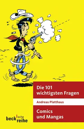 Platthaus |  Die 101 wichtigsten Fragen. Comics und Mangas | Buch |  Sack Fachmedien