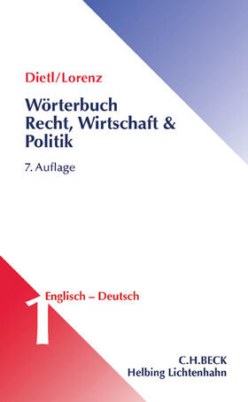 Dietl / Lorenz |  Wörterbuch für Recht, Wirtschaft und Politik  Teil I: Englisch-Deutsch | Buch |  Sack Fachmedien
