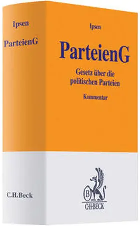 Ipsen | Parteiengesetz | Buch | 978-3-406-57531-0 | www.sack.de