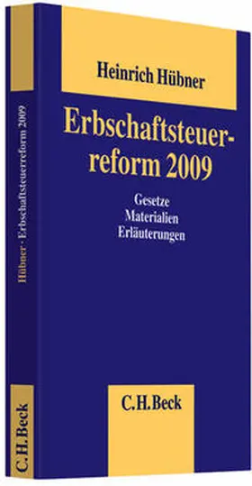Hübner |  Erbschaftsteuerreform 2009 | Buch |  Sack Fachmedien