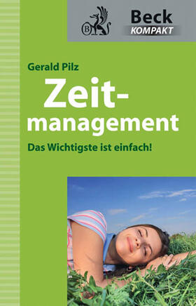 Pilz | Zeitmanagement | Buch | 978-3-406-57807-6 | sack.de