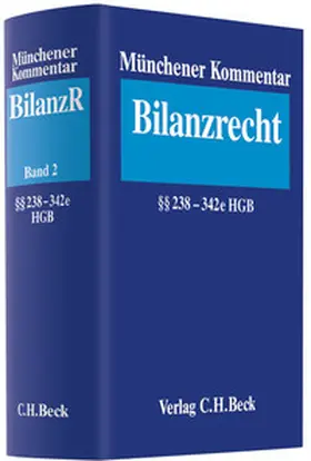 Hennrichs / Kleindiek / Watrin | Münchener Kommentar zum Bilanzrecht Band 2: Bilanzrecht §§ 238-342e HGB | Buch | 978-3-406-57866-3 | sack.de