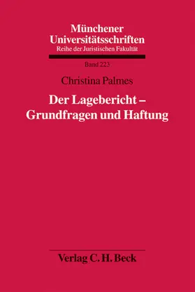 Palmes |  Der Lagebericht - Grundfragen und Haftung | Buch |  Sack Fachmedien
