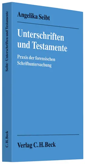 Seibt |  Unterschriften und Testamente | Buch |  Sack Fachmedien
