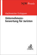 Hachmeister / Schüppen |  Unternehmensbewertung für Juristen | Buch |  Sack Fachmedien