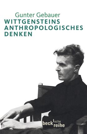 Gebauer |  Wittgensteins anthropologisches Denken | Buch |  Sack Fachmedien