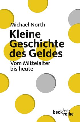 North | Kleine Geschichte des Geldes | Buch | sack.de