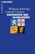 Behringer / Clemens |  Geschichte des Saarlandes | Buch |  Sack Fachmedien