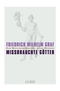 Graf / Rüsen / Straub |  Missbrauchte Götter | Buch |  Sack Fachmedien
