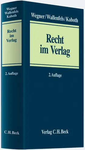 Wegner / Haupt / Wallenfels |  Recht im Verlag | Buch |  Sack Fachmedien