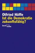 Höffe |  Ist die Demokratie zukunftsfähig? | Buch |  Sack Fachmedien