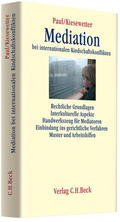Paul / Kiesewetter |  Mediation bei internationalen Kindschaftskonflikten | Buch |  Sack Fachmedien