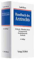 Laufs / Uhlenbruck / Kern |  Handbuch des Arztrechts | Buch |  Sack Fachmedien