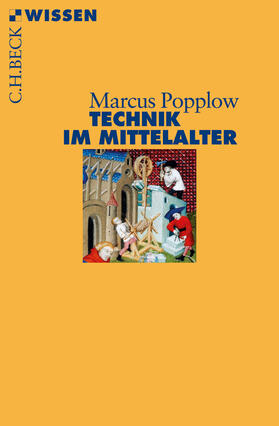 Popplow | Geschichte der Technik im Mittelalter | Buch | 978-3-406-58782-5 | sack.de
