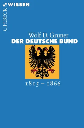 Gruner |  Der Deutsche Bund | Buch |  Sack Fachmedien