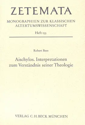 Bees |  Aischylos. Interpretationen zum Verständnis seiner Theologie | Buch |  Sack Fachmedien