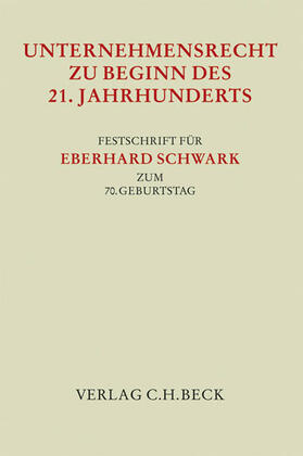 Grundmann / Grundmann, LL.M / Kirchner | Unternehmensrecht zu Beginn des 21. Jahrhunderts | Buch | 978-3-406-58820-4 | sack.de