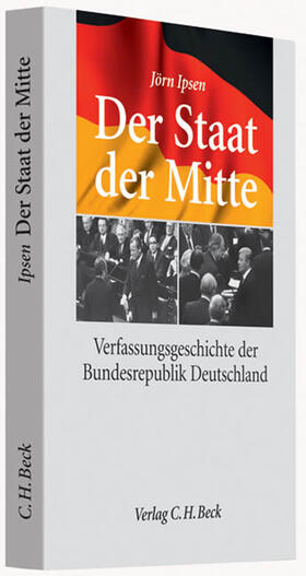 Ipsen | Der Staat der Mitte | Buch | 978-3-406-58948-5 | sack.de