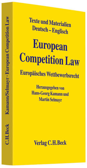 Kamann / Selmayr | European Competition Law | Buch | 978-3-406-59024-5 | sack.de